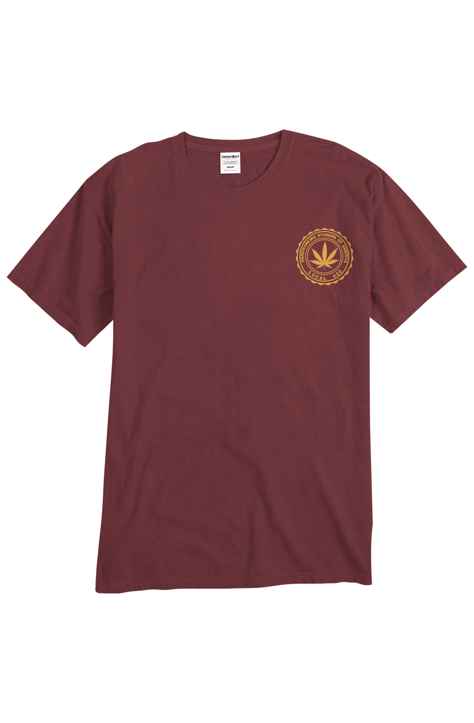 Hardworking Stoners of America Local 420 tag line - unisex tee
