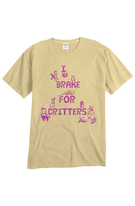 I Brake For Critters - unisex tee