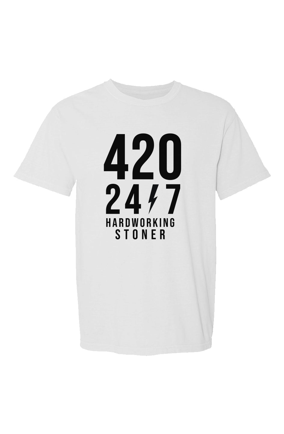 420/24/7 Hardworking Stoner - Made in USA Short Sleeve Crew T-Shirt