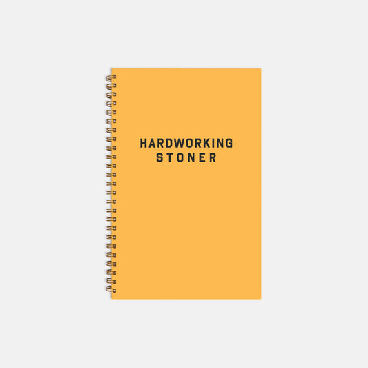 Hardworking Stoner - hardcover journal