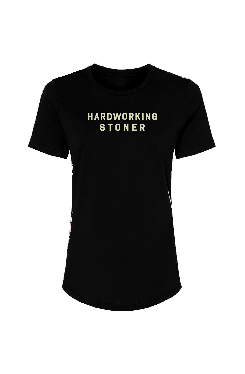 Hardworking Stoner - womens relaxed tee