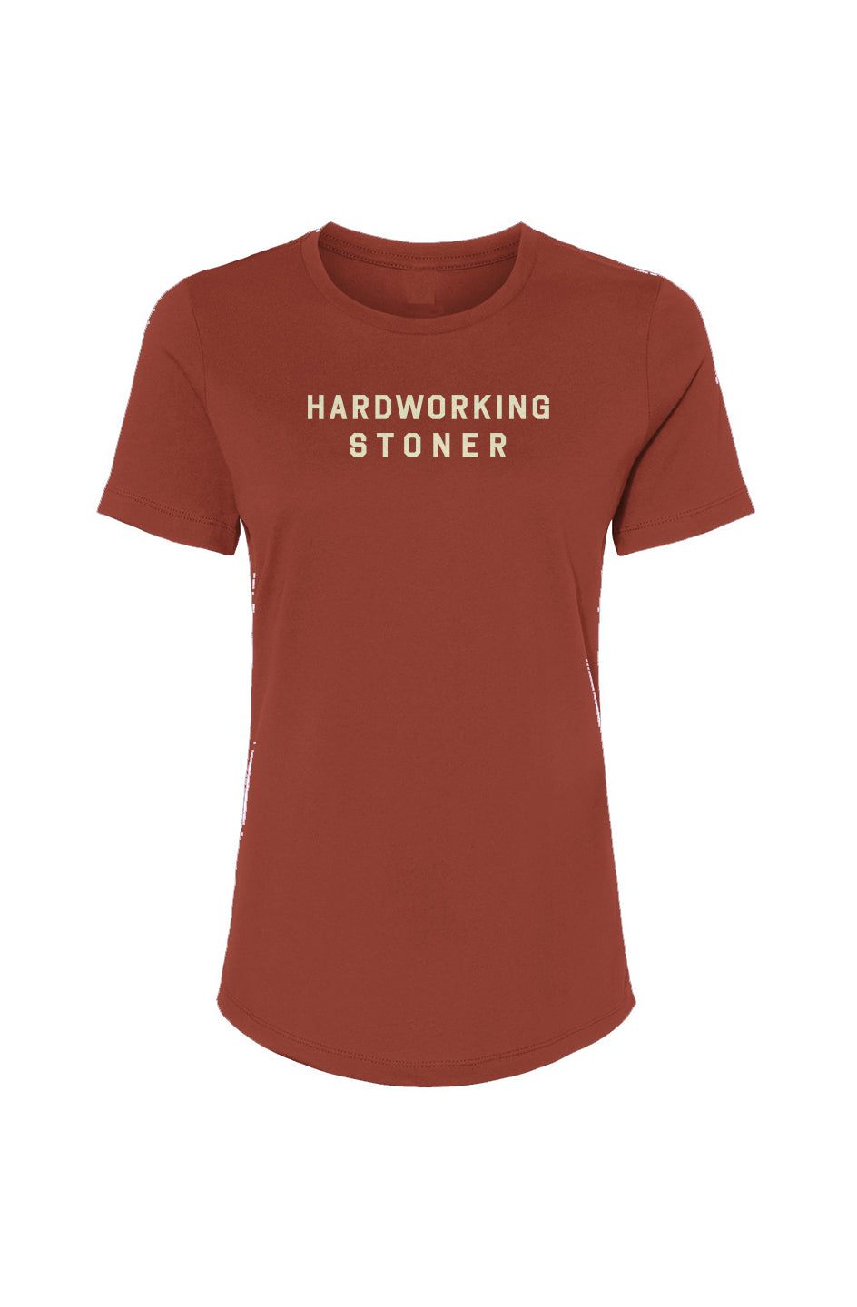 Hardworking Stoner - womens relaxed tee