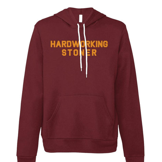 Hardworking Stoner - fleece hoodie sweatshirt