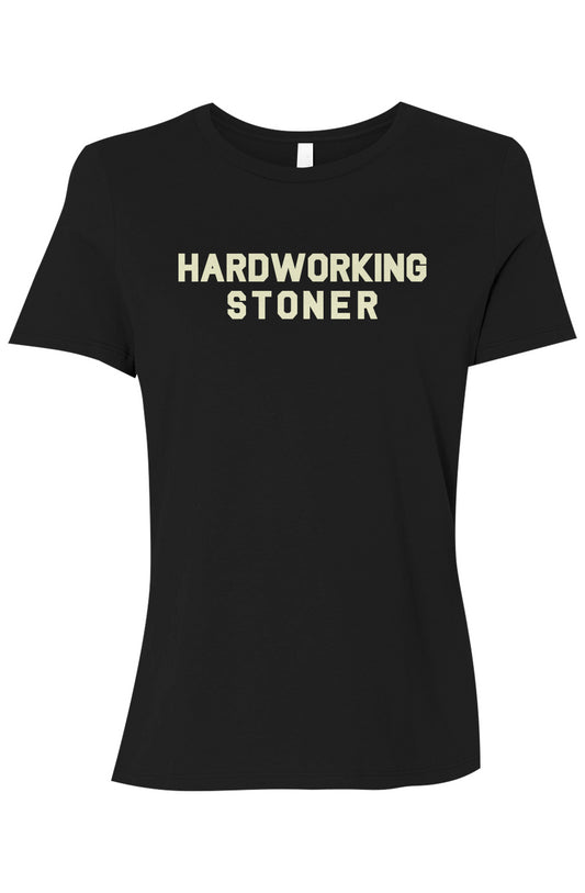 Hardworking Stoner - Women’s Relaxed Jersey Tee