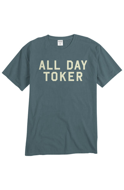 All Day Toker - unisex tee