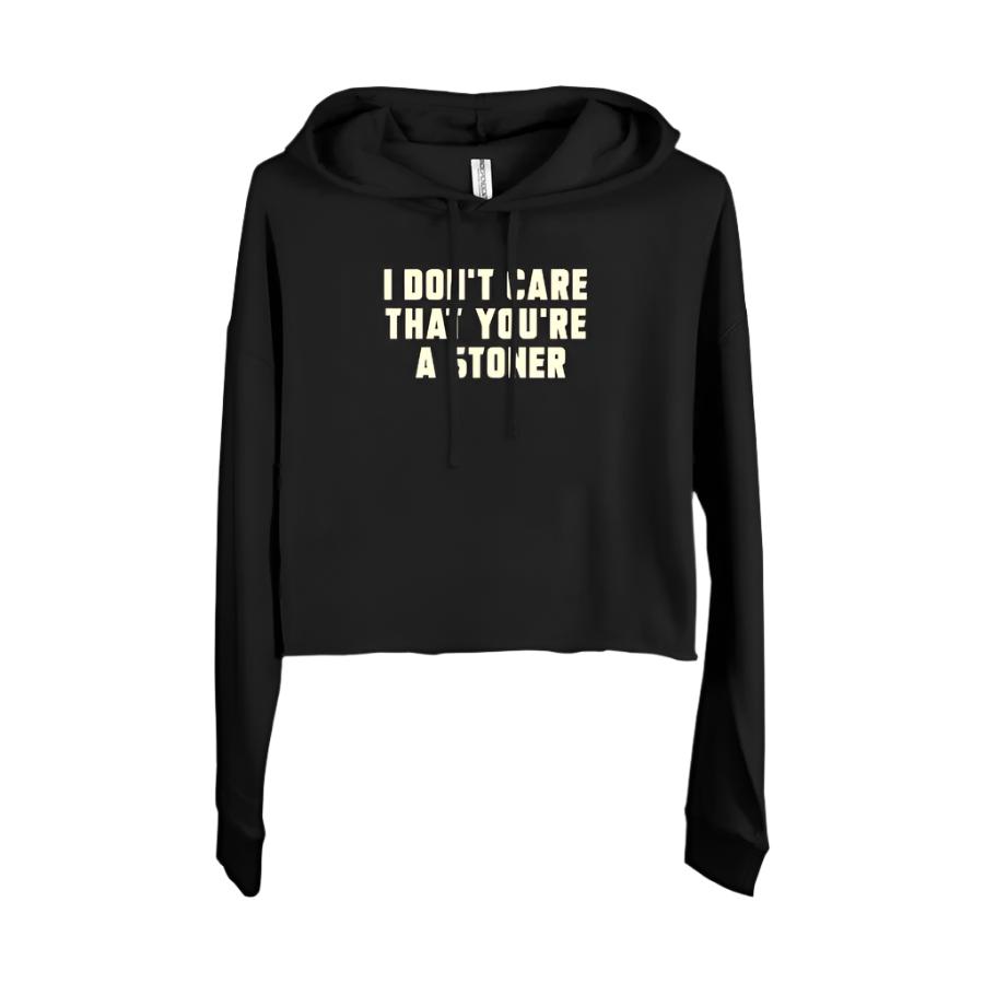 I Don't Care That You're a Stoner - cropped hoodie (white)