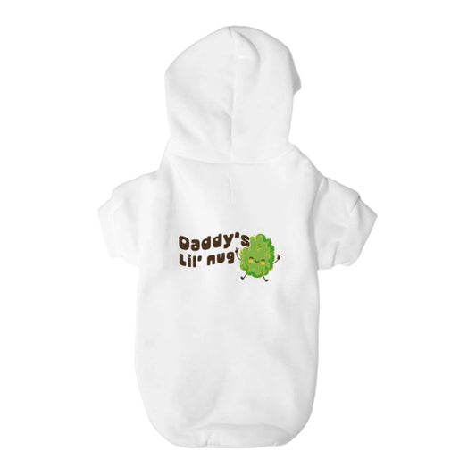 Daddy's Lil' Nug - small pet hoodie