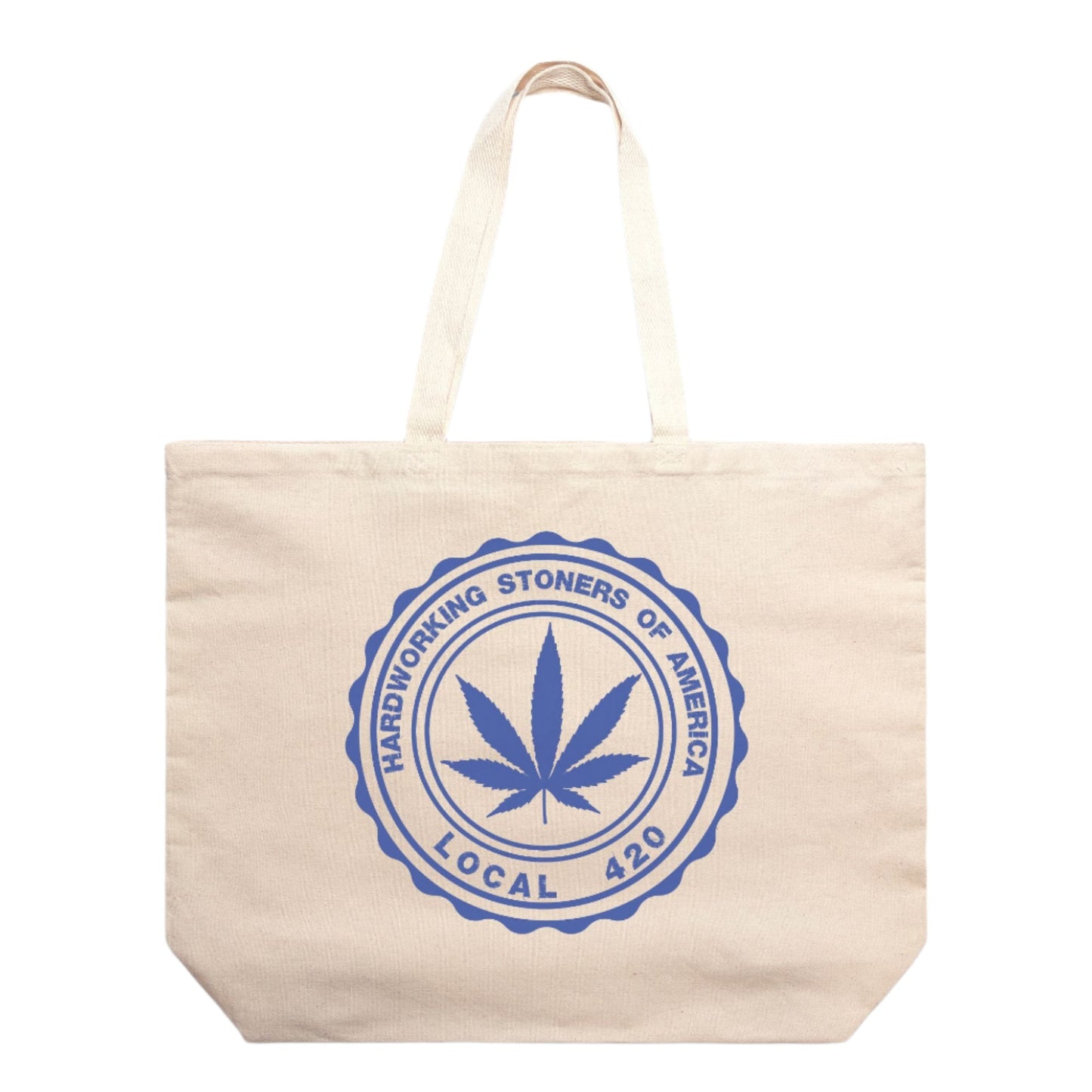 Hardworking Stoners of America - oversized tote