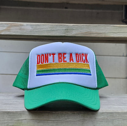 Don't Be A Dick - retro trucker hat