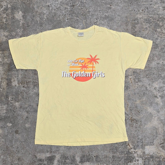 Let's Get High and Watch the Golden Girls - unisex tee